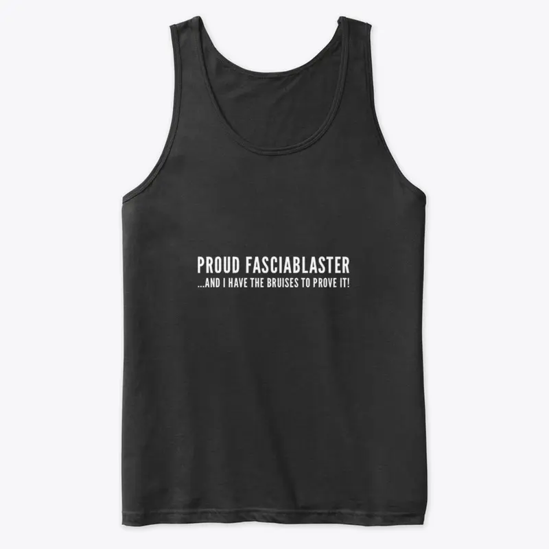 Proud Fasciablaster 